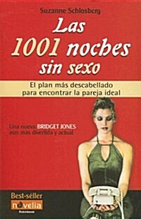 Las 1001 Noches Sin Sexo/ The Curse of the Singles Table (Paperback, Translation)