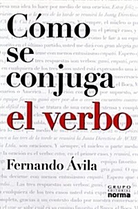 Como Se Conjuga El Verbo (Paperback)