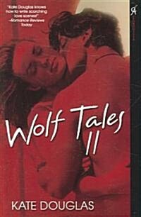 Wolf Tales II (Paperback)