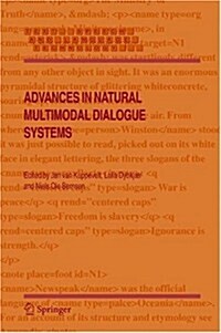 Advances in Natural Multimodal Dialogue Systems (Paperback)