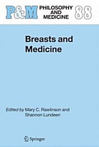 The Voice of Breast Cancer in Medicine and Bioethics (Hardcover, 2006)