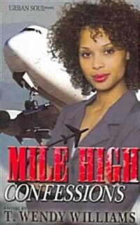 Mile High Confessions (Paperback)