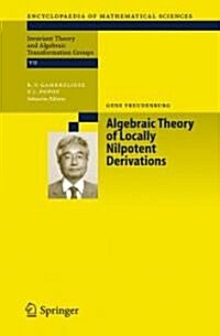 Algebraic Theory of Locally Nilpotent Derivations (Hardcover)