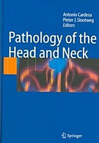 Pathology of the Head and Neck (Hardcover)