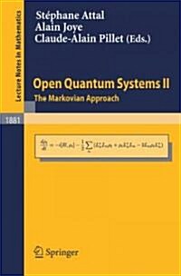 Open Quantum Systems II: The Markovian Approach (Paperback, 2006)