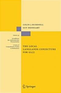 The Local Langlands Conjecture for Gl(2) (Hardcover, 2006)