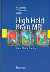 High Field Brain MRI: Use in Clinical Practice (Hardcover)
