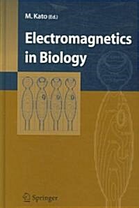 Electromagnetics in Biology (Hardcover, 2006)