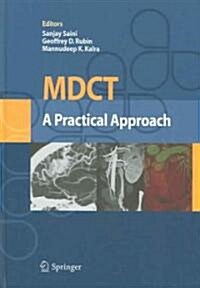 MDCT: A Practical Approach (Hardcover)