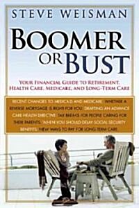 Boomer or Bust (Paperback, 1st)
