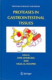 Proteases in Gastrointestinal Tissues (Hardcover)