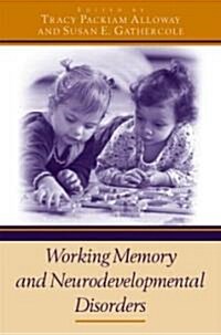 Working Memory and Neurodevelopmental Disorders (Hardcover)
