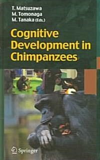 Cognitive Development in Chimpanzees (Hardcover)