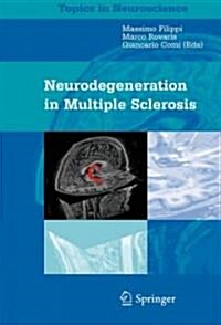 Neurodegeneration in Multiple Sclerosis (Hardcover)