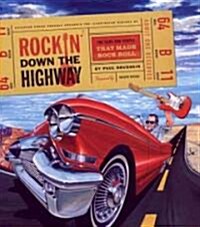 Rockin Down the Highway (Hardcover)