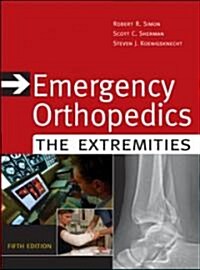 Emergency Orthopedics (Hardcover, 5th)