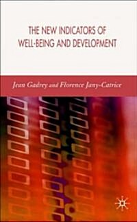 The New Indicators of Well-being and Development (Hardcover)