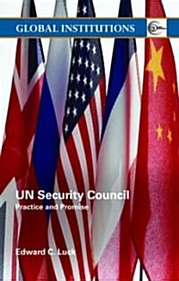 UN Security Council : Practice and Promise (Paperback)