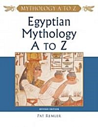 Egyptian Mythology a to Z (Hardcover, 2nd, Revised)