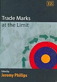 Trade Marks at the Limit (Hardcover)