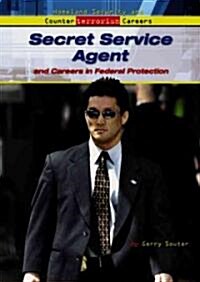 Secret Service Agent And Careers in Federal Protection (Library)