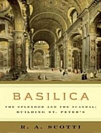 Basilica: The Splendor and the Scandal: Building St. Peters (MP3 CD)