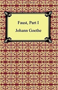 Faust, Part I (Paperback)