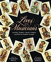 Lives of the Musicians (Paperback, Reprint)