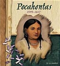 Pocahontas, 1595-1617 (Library)