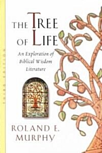 The Tree of Life: An Exploration of Biblical Wisdom Literature (Paperback, 3)