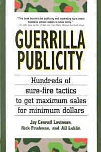 Guerrilla Publicity (Paperback)