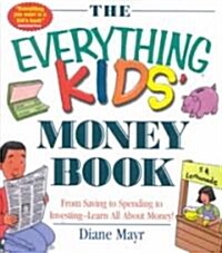 The Everything Kids Money Book (Paperback)