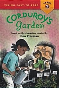 Corduroys Garden (School & Library)