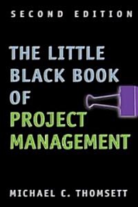 The Little Black Book of Project Management (Paperback, 2nd)