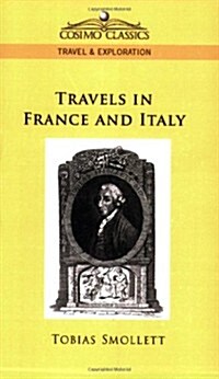 Travels in France and Italy (Paperback)