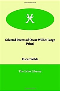 Selected Poems of Oscar Wilde (Paperback)