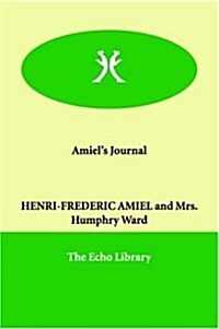 Amiels Journal (Paperback)