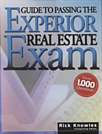 Guide to Passing the Experior Real Estate Exam (Paperback)