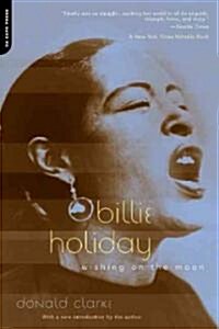 Billie Holiday: Wishing on the Moon (Paperback, Revised)