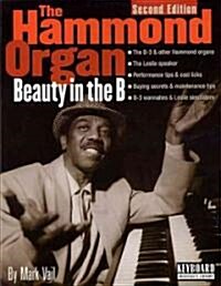 The Hammond Organ : Beauty in the B (Paperback, Second Edition)