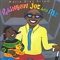 Rainbow Joe and Me (Paperback)