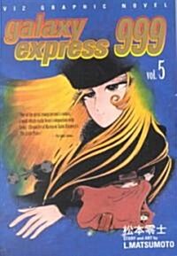 Galaxy Express 999 5 (Paperback)