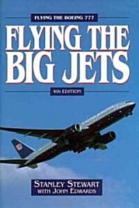 Flying the Big Jets (Hardcover, 4th)