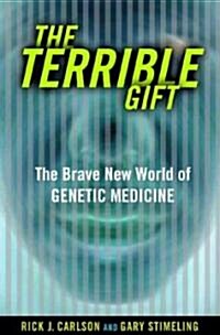 The Terrible Gift (Hardcover, 1st)