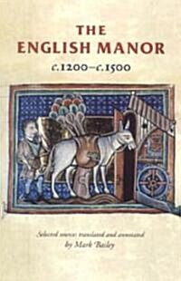 The English Manor C.1200–C.1500 (Paperback)