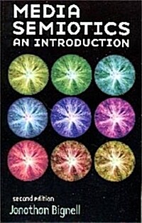 Media Semiotics : An Introduction (Paperback, 2 ed)