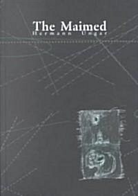 The Maimed (Paperback)