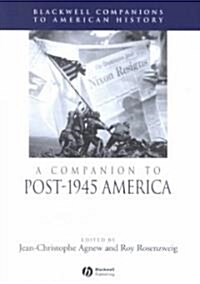A Companion to Post-1945 America (Hardcover)