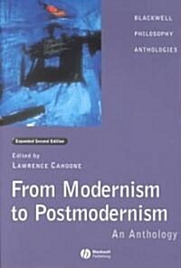 From Modernism to Postmodernism : An Anthology Expanded (Paperback, 2nd Edition)
