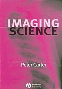 Imaging Science (Paperback, 1st)